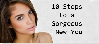 10 Steps to a Beautiful New You