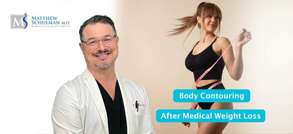 Body Contouring After Medical Weight Loss