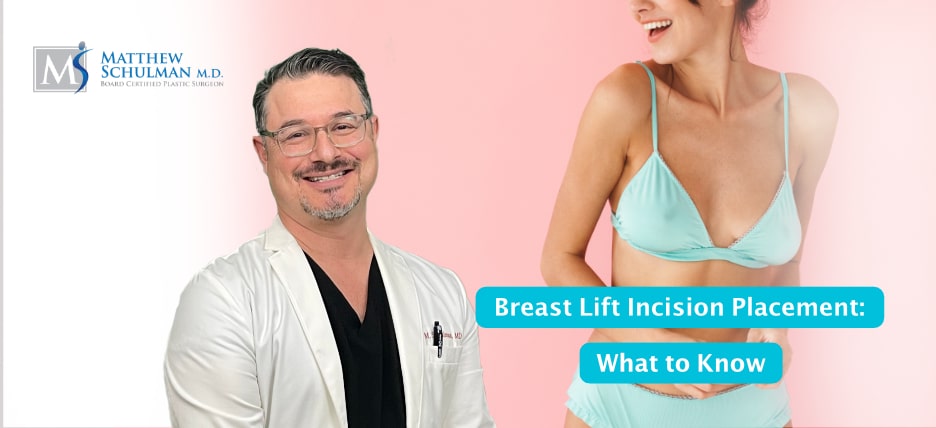 Breast Lift Incision Placement What ToKnow