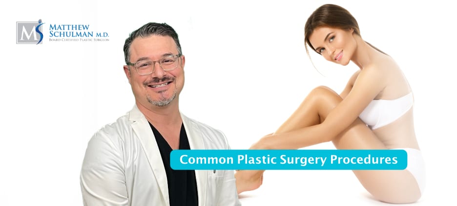 Common Plastic Surgery Procedures