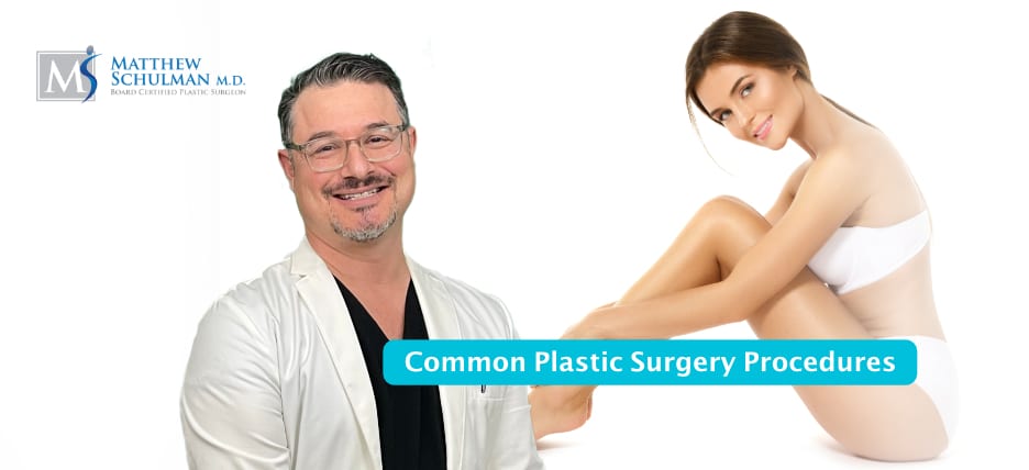 Common Plastic Surgery Procedures