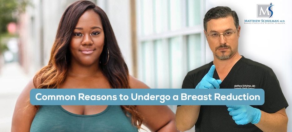 Common Reasons for breast reduction