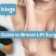 Guide To Breast Lift Surgery New York City