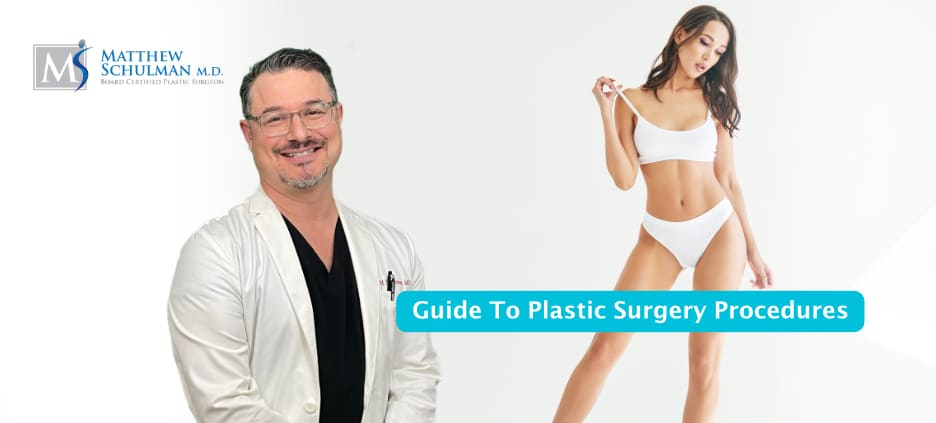 Guide To Plastic Surgery Procedures