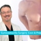 Gynecomastia Surgery Cost & Procedure Guide