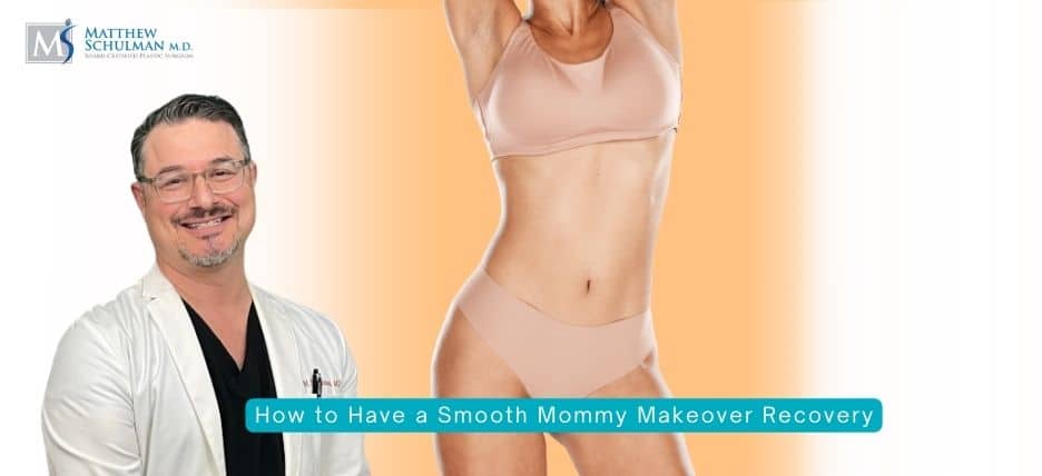 How to Have a Smooth Mommy Makeover Recovery