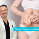Plastic Surgery To Remove Excess Skin