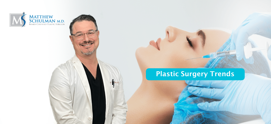 Plastic Surgery Trends