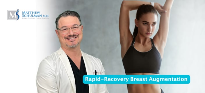 The Rapid Recovery Breast Augmentation