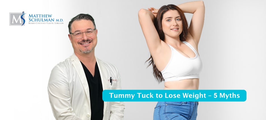 Tummy Tuck to Lose Weight 5 Myths