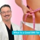 What Is A Good BMI For Plastic Surgery