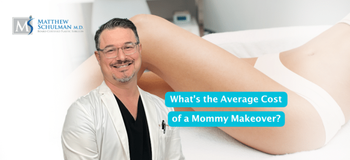 What Is The Average Cost Of A Mommy Makeover