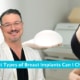 What Types Of Breast Implants Can I Choose From