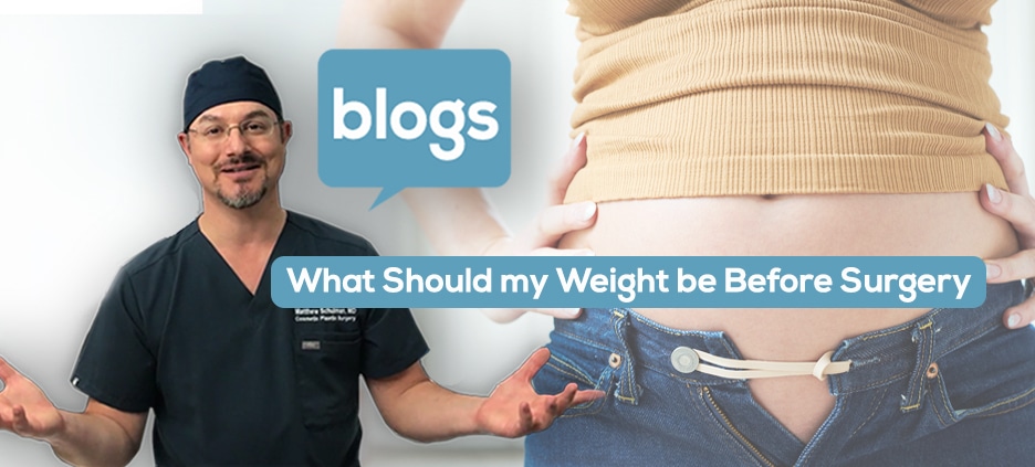 What should my Weight be before surgery dr schulman