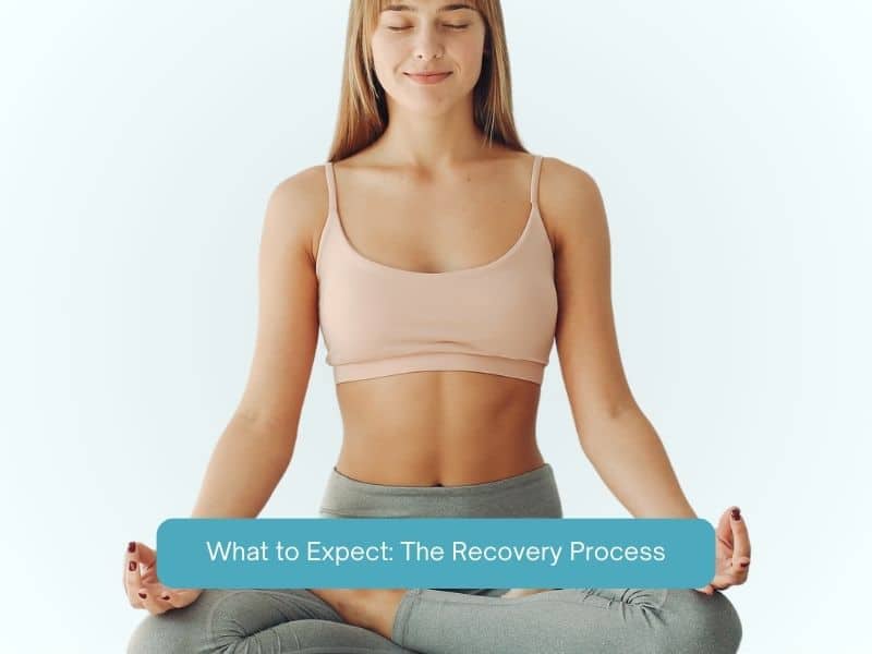 What to Expect- The Recovery Process