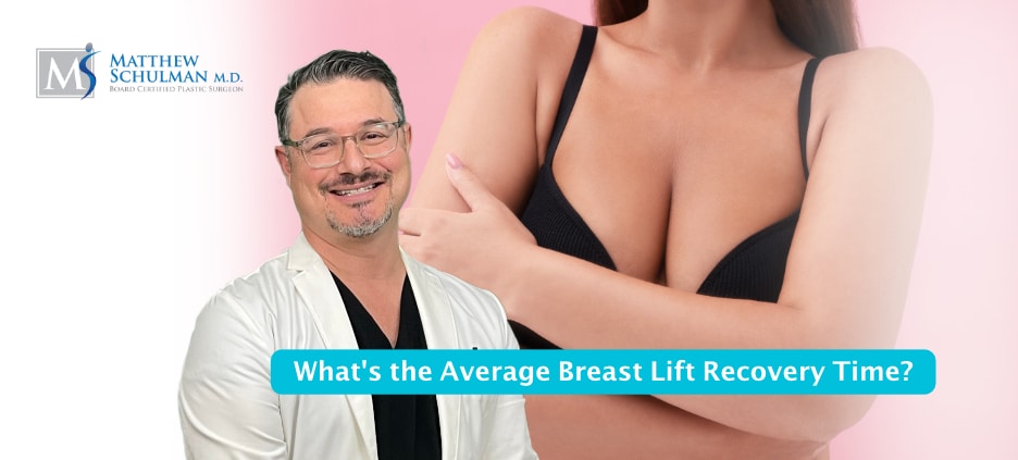 Whats The Average Breast Lift Recovery Time